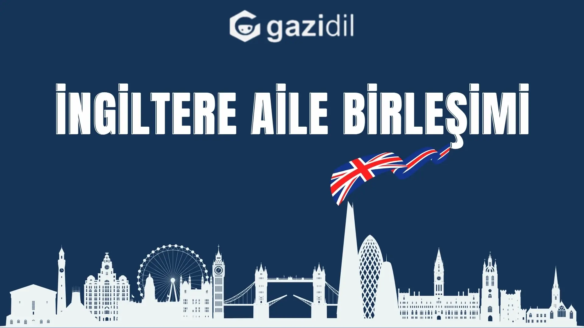 ingiltere aile birleşimi